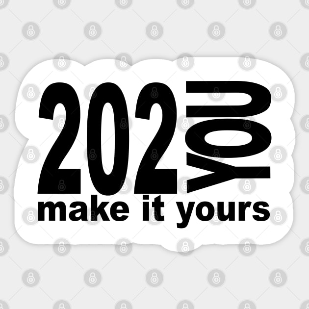 202you Make it yours Sticker by kimbo11